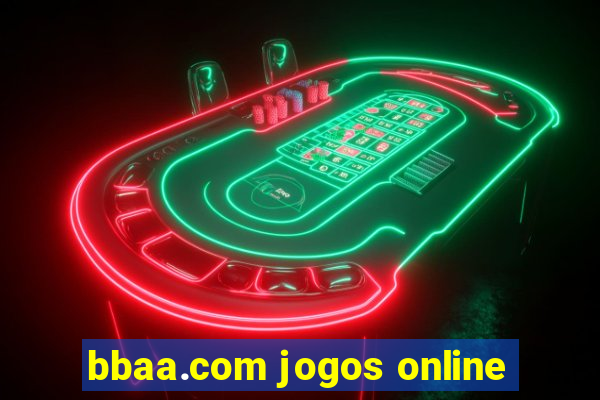 bbaa.com jogos online